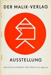 Cover von Der Malik-Verlag 1916 - 1947
