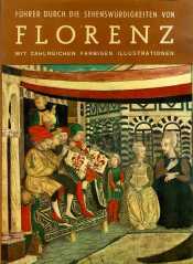 Buchcover von Führer durch die Sehenswürdigkeiten von Florenz : Mit zahlreichen farbigen Illustrationen