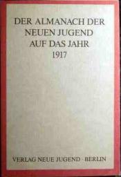 Cover von Der Almanach der Neuen Jugend auf das Jahr 1917