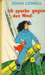 Buchcover von Ich spucke gegen den Wind : Roman