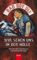 Buch-Sammler.de - Cover von Bad Boy Uli - Wir sehen uns in der Hölle
