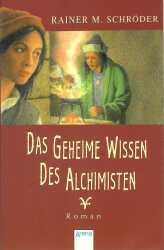Buchcover von Das geheime Wissen des Alchimisten : Roman