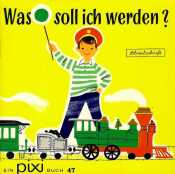 Buchcover von Was soll ich werden? : Schreibschrift / Ein Pixi Buch 47