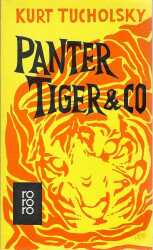 Buchcover von Panter, Tiger &amp; Co. : Eine neue Auswahl aus seinen Schriften und Gedichten