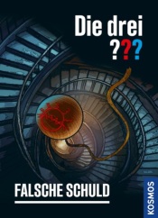 Cover von Die drei ??? falsche Schuld