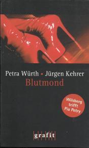 Cover von Blutmond - Wilsberg trifft Pia Petry