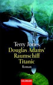 Cover von Douglas Adams' Raumschiff Titanic