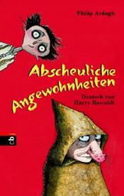 Cover von Abscheuliche Angewohnheiten