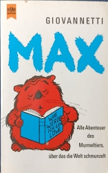 Buchcover von Max : Alle Abenteuer des Murmeltiers, über das die Welt schmunzelt