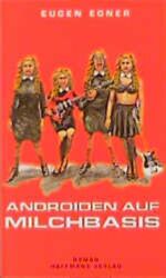 Cover von Androiden auf Milchbasis