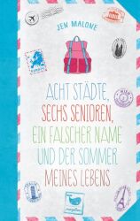 Buch-Sammler.de - Cover von Acht Städte, sechs Senioren, ein falscher Name und der Sommer meines Lebens