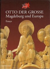 Cover von Otto der Große, Magdeburg und Europa