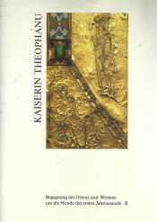 Buch-Sammler.de - Cover von Kaiserin Theophanu - Begegnung des Ostens und Westens um die Wende des ersten Jahrtausends