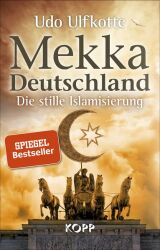 Buchcover von Mekka Deutschland : die stille Islamisierung