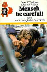 Buchcover von Mensch, be careful! : Eine deutsch-englische Geschichte