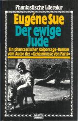 Buchcover von Der ewige Jude : [Ein phantastischer Kolportage-Roman vom Autor der »Geheimnisse von Paris«]