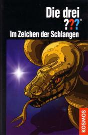 Cover von Die drei ??? Im Zeichen der Schlangen