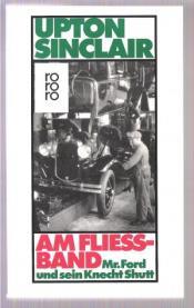 Cover von Am Fliessband. Mr. Ford und sein Knecht Shutt. Roman