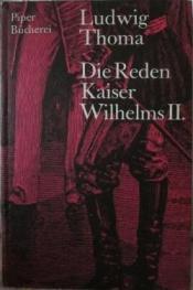 Cover von Die Reden Kaiser Wilhelms II.