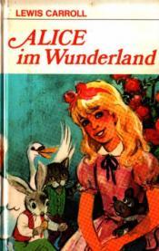 Cover von Alice im Wunderland. Erstes und zweites Buch.