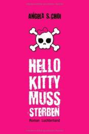 Cover von Hello Kitty muss sterben