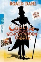 Cover von Charlie und die Schokoladenfabrik