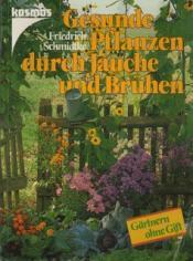 Cover von Gesunde Pflanzen durch Jauche und Brühen