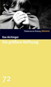 Cover von Die größere Hoffnung