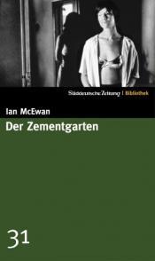 Cover von Der Zementgarten. SZ-Bibliothek Band 31
