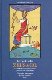 Cover von Zeus und Co. Göttliche Geschichten aus der griechischen Mythologie
