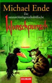 Cover von Der satanarchäolügenialkohöllische Wunschpunsch