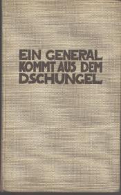 Cover von Ein General kommt aus dem Dschungel