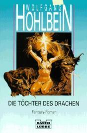 Cover von Die Töchter des Drachen. Fantasy- Roman.