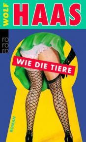 Cover von Wie die Tiere