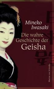 Cover von Die wahre Geschichte der Geisha