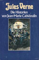 Cover von Die Historien von Jean-Marie Cabidoulin