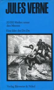 Cover von Zwanzigtausend Meilen unter dem Meer/Eine Idee des Dr. Ox