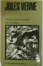 Cover von Das Testament eines Exzentrischen/Der Goldvulkan