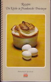 Cover von Rezepte: Die Küche in Frankreichs Provinzen