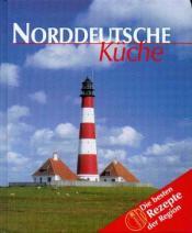 Cover von Norddeutsche Küche. Die besten Rezepte der Region