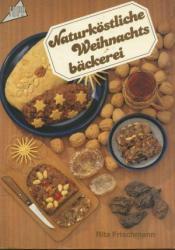 Cover von Naturköstliche Weihnachtsbäckerei.