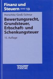 Cover von Bewertungsrecht, Grundsteuer, Erbschaft- und Schenkungsteuer