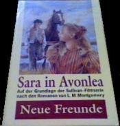 Cover von Sara in Avonlea: Neue Freunde