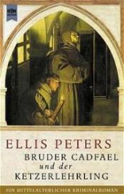 Cover von Bruder Cadfael und der Ketzerlehrling