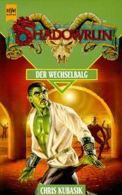 Cover von Shadowrun: Der Wechselbalg