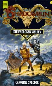 Cover von Shadowrun. Die endlosen Welten. 21. Band des SHADOWRUN- Zyklus.