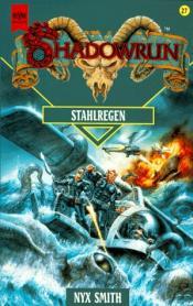 Cover von Shadowrun. Stahlregen. Siebenundzwanzigster Band des Shadowrun- Zyklus.