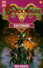 Cover von Shadowrun. Schattenboxer. Achtundzwanzigster Band des Shadowrun- Zyklus.