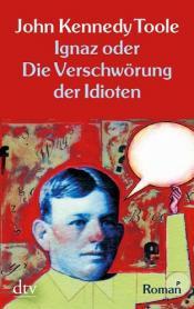 Cover von Ignaz oder Die Verschwörung der Idioten