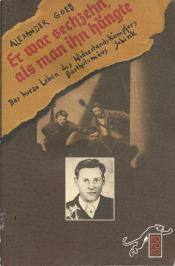 Cover von Er war sechzehn, als man ihn hängte